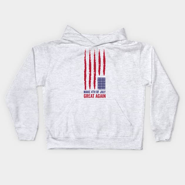 make 4th of July great again gift of independence day Kids Hoodie by Mr_tee